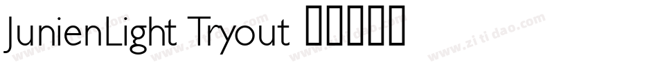 JunienLight Tryout字体转换
